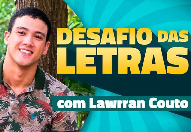 Lawrran Couto no Desafio das Letras