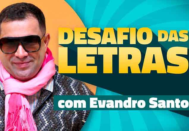 Evandro Santo no Desafio das Letras