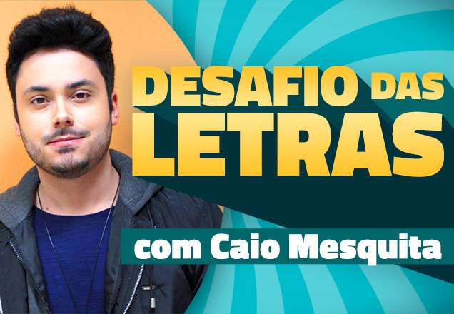 Caio Mesquita no Desafio das Letras