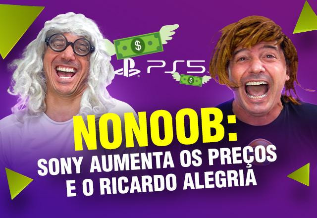 nonoob - sony preços altos