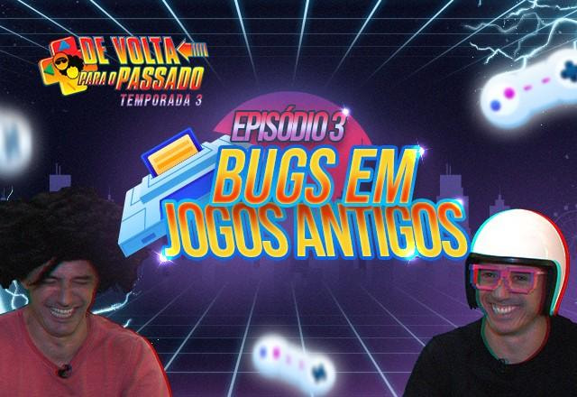 de volta glitches antigos