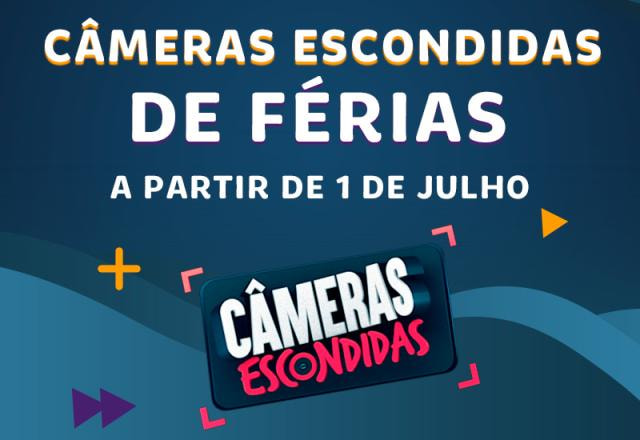 Câmeras Escondidas de férias