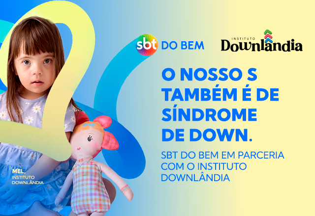SBT do Bem e Instituto Downlândia