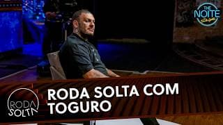 Roda Solta com Toguro | The Noite (18/05/26)
