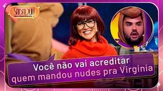 O famoso que mandou nudes para a Virginia | Sabadou com Virginia (25/10/25) O famoso que mandou nudes para a Virginia | Sabadou com Virginia (25/10/25)