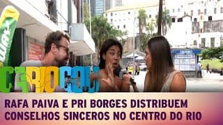 Rafa Paiva e Pri Borges distribuem conselhos sinceros no Centro do Rio Rafa Paiva e Pri Borges distribuem conselhos sinceros no Centro do Rio
