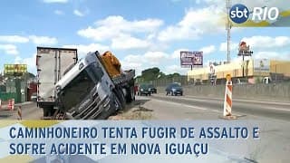 Caminhoneiro tenta fugir de assalto e sofre acidente em Nova Iguaçu Caminhoneiro tenta fugir de assalto e sofre acidente em Nova Iguaçu