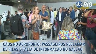 Caos no Aeroporto: Passageiros reclamam de filas e falta de informação no Galeão Caos no Aeroporto: Passageiros reclamam de filas e falta de informação no Galeão
