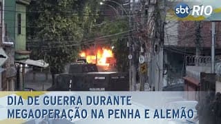 Dia de guerra durante megaoperação na Penha e Alemão Dia de guerra durante megaoperação na Penha e Alemão