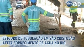 Estouro de tubulação em São Cristóvão afeta fornecimento de água no Rio Estouro de tubulação em São Cristóvão afeta fornecimento de água no Rio