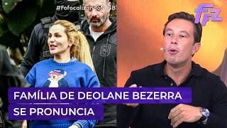 Família de Deolane Bezerra se pronuncia após prisão da advogada | Fofocalizando 21/05/26 Família de Deolane Bezerra se pronuncia após prisão da advogada | Fofocalizando 21/05/26