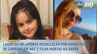 Laudo do IML aponta intoxicação por monóxido de carbono em mãe e filha mortas na Barra Laudo do IML aponta intoxicação por monóxido de carbono em mãe e filha mortas na Barra