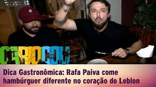 Dica Gastronômica: Rafa Paiva come hambúrguer diferente no coração do Leblon Dica Gastronômica: Rafa Paiva come hambúrguer diferente no coração do Leblon