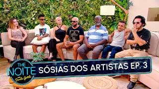 Sósias dos Artistas - Episódio 3 | The Noite (23/03/26) Sósias dos Artistas - Episódio 3 | The Noite (23/03/26)