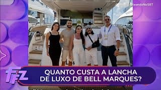 Descubra o valor que Bell Marques pagou em lancha de luxo | Fofocalizando 04/11/25 Descubra o valor que Bell Marques pagou em lancha de luxo | Fofocalizando 04/11/25