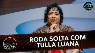 Roda Solta com a Web Diva Suprema, Tulla Luana | The Noite (29/10/25) Roda Solta com a Web Diva Suprema, Tulla Luana | The Noite (29/10/25)