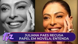 Saiba o que motivou Juliana Paes a recusar papel em novela | Fofocalizando 26/11/25 Saiba o que motivou Juliana Paes a recusar papel em novela | Fofocalizando 26/11/25