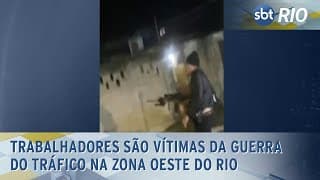 Trabalhadores são vítimas da guerra do tráfico na Zona Oeste do Rio Trabalhadores são vítimas da guerra do tráfico na Zona Oeste do Rio