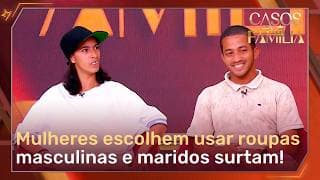 Estilo da esposa vira motivo de conflito e marido não aceita | Casos de Família Estilo da esposa vira motivo de conflito e marido não aceita | Casos de Família