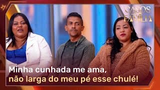 Cunhada odeia o marido da irmã e só atrapalha o casamento dos dois! | Casos de Família Cunhada odeia o marido da irmã e só atrapalha o casamento dos dois! | Casos de Família