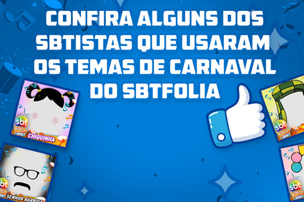 arte com escrita confira alguns dos sbtistas que usaram os temas de carnaval do sbtfolia