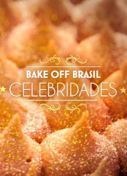 Bake Off Brasil  - Celebridades